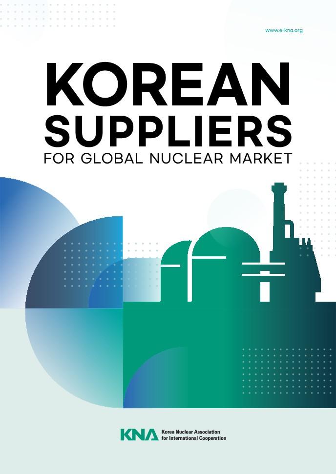 [KNA] Korean Suppliers for Global Nclear Market